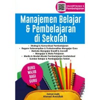 Image of MANAJEMEN BELAJAR DAN PEMBELAJARAN DI SEKOLAH