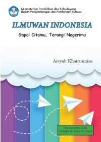 Image of Ilmuwan Indonesia: Gapai Citamu, Terangi Negerimu