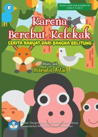 Image of Karena Berebut Kelekak