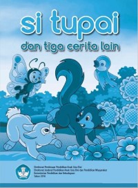 Image of Si Tupai dan Tiga Cerita lain