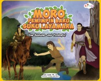 Image of Moro pemimpin baru suku Layamara