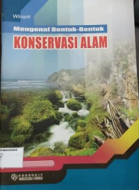 Image of Mengenal Bentuk-Bentuk Konservasi Alam