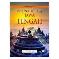 Image of PESONA WISATA JAWA TENGAH