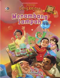 Image of Menambang Sampah ;Petualangan Geng Kejora