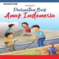 Image of Perbuatan Baik Anak Indonesia
